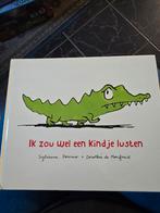 Ik zou wel een kindje lusten, Boeken, Ophalen of Verzenden, Zo goed als nieuw, Prentenboek