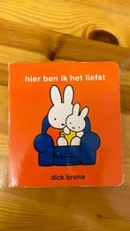 Hier ben ik het liefst van Dick Bruna, Gelezen, Ophalen of Verzenden, Dick Bruna, 2 tot 3 jaar