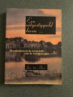 EEN UITGESTIPPELD LEVEN.   DEVENTER, 20e eeuw of later, Ophalen of Verzenden, Zo goed als nieuw, JAN TEN HOVE