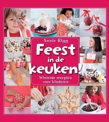 Feest in de keuken - Annie Rigg
 beschikbaar voor biedingen