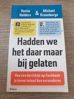 Hadden we het daar maar bij gelaten - Helders & Kroonbergs, Ophalen of Verzenden, Gelezen, Yontie Helders & Michael Kroonbergs