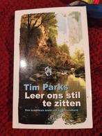 Tim Parks - Leer ons stil te zitten, Ophalen of Verzenden, Zo goed als nieuw, Tim Parks