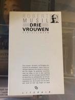 Robert Musil - Drie Vrouwen, Boeken, Ophalen of Verzenden, Zo goed als nieuw, Nederland