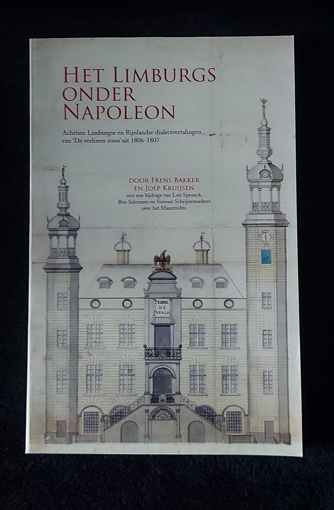 F. Bakker - Het Limburgs onder Napoleon, Boeken, Geschiedenis | Stad en Regio, Gelezen, Ophalen of Verzenden