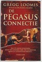 De Pegasus Connectie - Gregg Loomis (2006), Boeken, Verzenden, Zo goed als nieuw, Europa overig