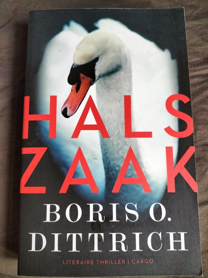 Boris O. Dittrich - Halszaak, Boeken, Thrillers, Zo goed als nieuw, Nederland, Ophalen of Verzenden
