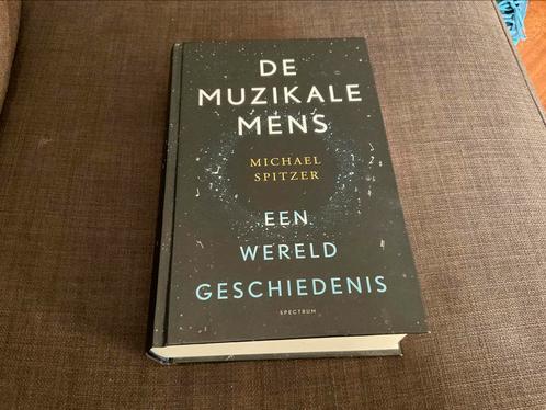 Michael Spitzer - De muzikale mens, Boeken, Muziek, Zo goed als nieuw, Ophalen of Verzenden