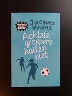 Boek 'Achtstegroepers huilen niet', Ophalen of Verzenden, Zo goed als nieuw, Jacques Vriens