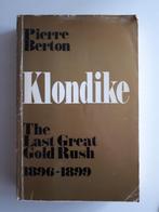 Pierre Berton - Klondike - the last great gold rush, Gelezen, Ophalen of Verzenden