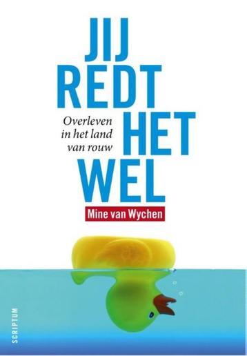 Jij redt het wel - Mine van Wychen beschikbaar voor biedingen
