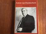 Anton van Duinkerken, Boeken, Biografieën, Ophalen of Verzenden, Zo goed als nieuw