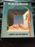 Relaties met de anderen. Ik, jij, wij allemaal, Ophalen, Gelezen, Diverse auteurs