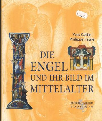 Die Engel und Ihr Bild im Mittelalter - Y.Cattin en P.Faure beschikbaar voor biedingen