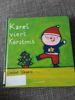 Liesbet Slegers - Karel viert Kerstmis, Boeken, Kinderboeken | Baby's en Peuters, Gelezen, Ophalen of Verzenden, Liesbet Slegers