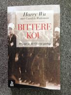 Bittere Kou; Harry Wu #China #Communisme #Gevangenis, Boeken, Biografieën, Gelezen, Politiek, Ophalen of Verzenden, Harry Wu