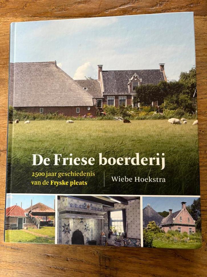 De Friese boerderij 2500 jaar geschiedenis Fryske pleats, Boeken, Geschiedenis | Stad en Regio, Gelezen, 20e eeuw of later, Ophalen of Verzenden