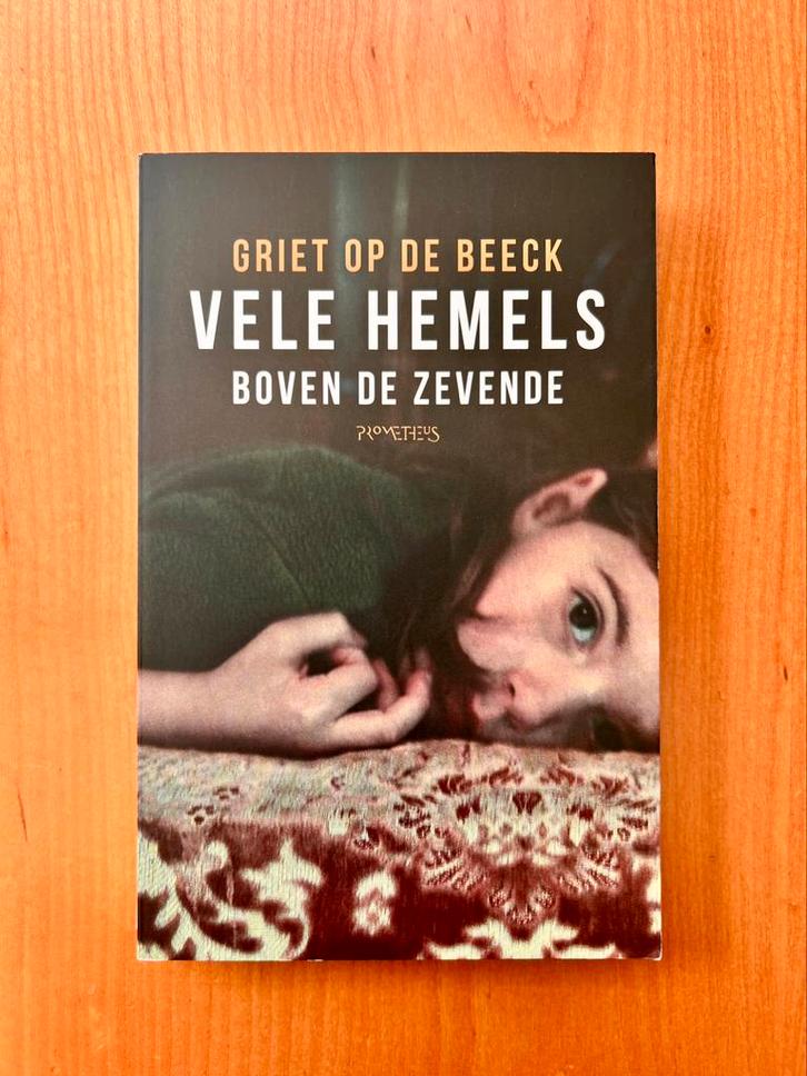 Griet Op de Beeck, Vele hemels boven de zevende, nieuw, Boeken, Literatuur, Nieuw, Nederland, Ophalen of Verzenden