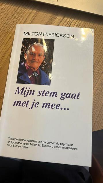 M.H. Erickson - Mijn stem gaat met je mee ... beschikbaar voor biedingen