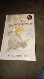 Een zeemansvrouw - W. Schippers, Ophalen of Verzenden, Gelezen, Overige diersoorten, W. Schippers