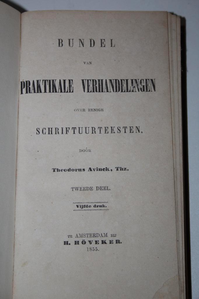 Theodorus Avinck - Praktikale Verhandelingen (1855, deel 2), Boeken, Godsdienst en Theologie, Gelezen, Christendom | Protestants