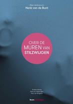 Over de muren van stilzwijgen Henk van de Bunt, Ophalen of Verzenden, Nieuw, Overige religies