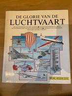 De Glorie van de Luchtvaart - Boek, Boeken, Ophalen of Verzenden, Gelezen, Vliegtuig