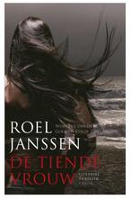 Roel Janssen - De tiende vrouw, Ophalen of Verzenden, Gelezen, Roel Jansen