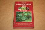 Giftige Planten Gids, Boeken, Ophalen of Verzenden, Zo goed als nieuw, Bloemen, Planten en Bomen