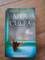 Mea Culpa - Clare Mackintosh - Literaire Thriller, Ophalen of Verzenden, Gelezen, Clare Mackintosh, Nederland