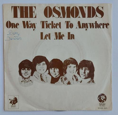 The Osmonds - One way ticket to anywhere, Cd's en Dvd's, Vinyl Singles, Gebruikt, Single, Pop, 7 inch, Ophalen of Verzenden