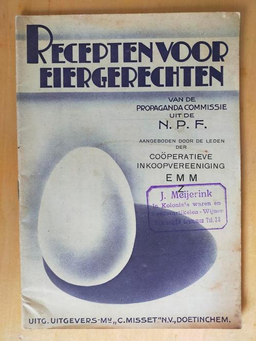 Recepten voor eiergerechten / propaganda-commissie N.P.F., Boeken, Kookboeken, Gelezen, Nederland en België, Ophalen of Verzenden