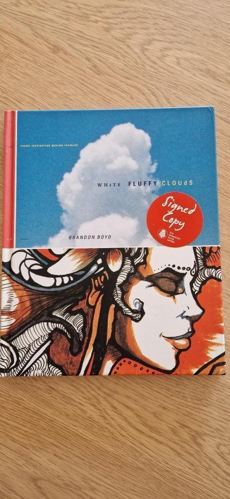 GESIGNEERD door Brandon Boyd – White Fluffy Clouds: Found In, Boeken, Kunst en Cultuur | Fotografie en Design, Zo goed als nieuw