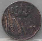 1 Cent 1873 - Willem 3, Koning Willem III, 1 cent, Losse munt, Verzenden