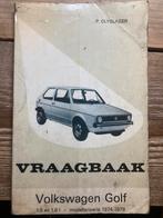 VW Golf 1. Vraagbaak 1974-1979 modellen 1,5 en 1.6, Auto diversen, Handleidingen en Instructieboekjes, Ophalen of Verzenden