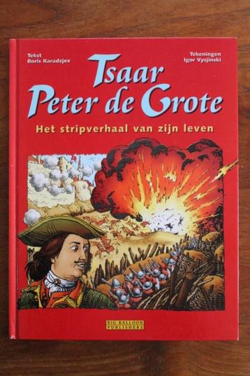 Tsaar Peter de Grote Het stripverhaal van zijn leven beschikbaar voor biedingen