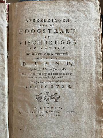 Hoogstraet & Vischbrugge Leiden, Brand 1766, 1767 beschikbaar voor biedingen