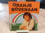 Single Andre Hazes Oranje Bovenaan, Nederlandstalig, Ophalen of Verzenden, Zo goed als nieuw