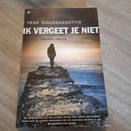 Yrsa Sigurdardottir - Ik vergeet je niet, Yrsa Sigurdardottir, Ophalen of Verzenden, Zo goed als nieuw, Nederland