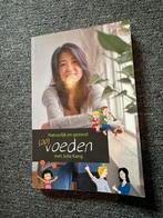 Julia Kang - Natuurlijk en gezond (op)voeden, Boeken, Ophalen of Verzenden, Zo goed als nieuw, Julia Kang