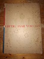 Vijftig Jaar Vorstin - Wilhelmina 1898-1948, Boeken, Ophalen of Verzenden