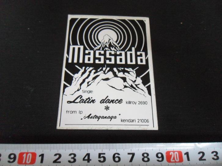 sticker KILLROY 2690 MASSADA Single Latin Dance Astaganaga *, Verzamelen, Stickers, Zo goed als nieuw, Bedrijf of Vereniging, Ophalen