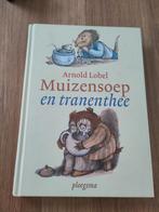 Arnold Lobel - Muizensoep en tranenthee, Ophalen of Verzenden, Zo goed als nieuw, Arnold Lobel; Jean van Leeuwen