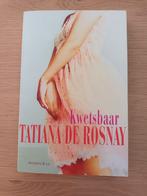 Tatiana De Rosnay kwetsbaar boek paperback zgan, Boeken, Ophalen of Verzenden, Zo goed als nieuw, Tatiana de Rosnay