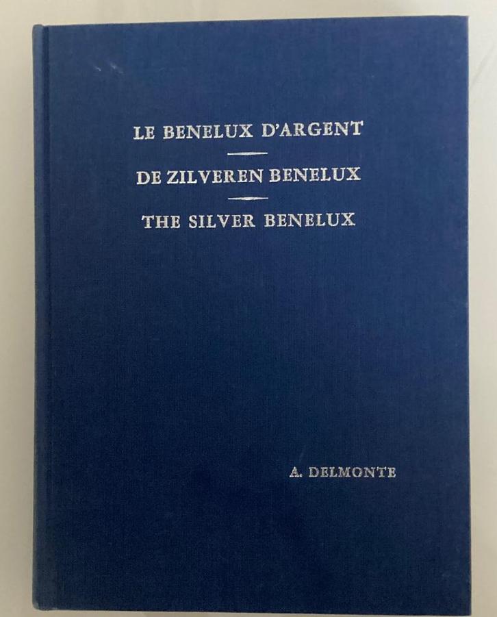 Boek Delmonte - De Zilveren Benelux, Postzegels en Munten, Munten en Bankbiljetten | Toebehoren, Boek of Naslagwerk, Ophalen of Verzenden