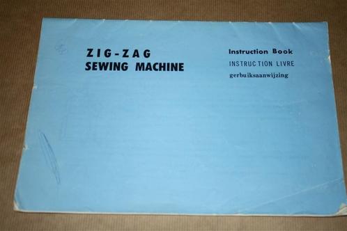 Zig-Zag Naaimachine - Handleiding / Gebruiksaanwijzing, Boeken, Hobby en Vrije tijd, Gelezen, Ophalen of Verzenden