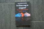 IS CHINA NOG TE STOPPEN:Hoe een virus d wereldorde verandert, Ophalen of Verzenden, Zo goed als nieuw, Management
