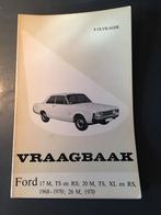 Vraagbaak Ford 17M _ 20M _ 26M 1968/1970, Ophalen of Verzenden