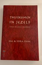 Hal Stone - Thuiskomen in jezelf, Boeken, Ophalen of Verzenden, Zo goed als nieuw, Hal Stone; Sidra Stone