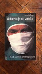 Lynne McTaggart - Wat artsen je niet vertellen, Dieet en Voeding, Ophalen of Verzenden, Zo goed als nieuw, Lynne McTaggart