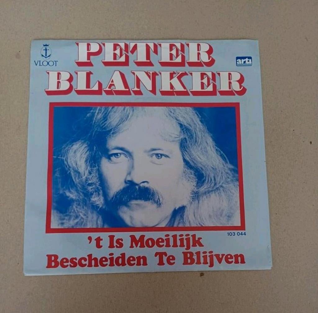 Peter Blanker - 'T Is Moeilijk Bescheiden Te Blijven, Cd's en Dvd's, Vinyl Singles, Gebruikt, 7 inch, Single, Ophalen of Verzenden